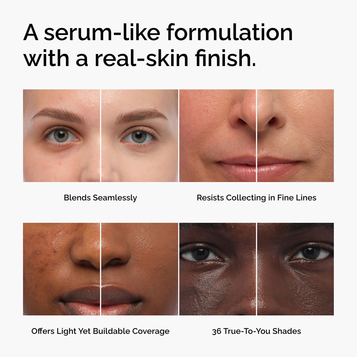 serum-foundation-e6 FY26-D50944-ORD-Web-PDP-Colours-Benefits-1x1-EN.jpg